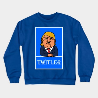 Twitler Anti Trump Crewneck Sweatshirt